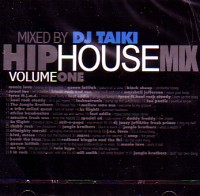 DJ TAIKI / HIP HOUSE MIX VOL.1