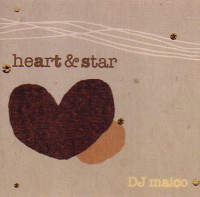 DJ MAICO / DJマイコ / HEART & STAR
