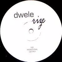 DWELE / ドゥウェレ / RIZE