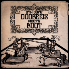 DOOBEEIS (HIDENKA + GOUKI) / ドゥービーズ / 9TH DOPE
