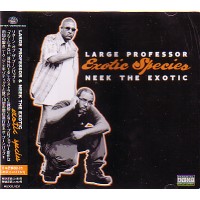 LARGE PROFESSOR & NEEK THE EXOTIC / ラージ・プロフェッサー&