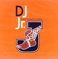 DJ Jr. / EVERYTHING IS COOL! 2CD