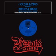 バラガキ & Zeus / Twigy & Dabo / Runnin / Mcw (Mucha Cucha Waru)