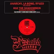 Roc Rated / Remember Shadwomen/Anarchy,La Bono,Ryuzo / Kge The