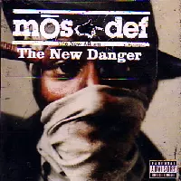 NEW DANGER/MOS DEF/モス・デフ｜HIPHOP/R&B｜ディスクユニオン