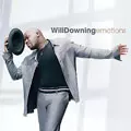 WILL DOWNING / ウィル・ダウニング / EMOTIONS
