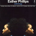 ESTHER PHILLIPS / エスター・フィリップス / ANTHOLOGY