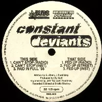 CONSTANT DEVIANTS / CAN'T STOP