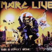 MARC LIVE / THIS IS STREET MUSIC
