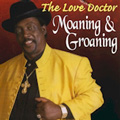 LOVE DOCTOR / ラヴ・ドクター / MOANING & GROANING