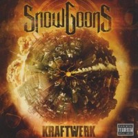 SNOWGOONS / スノーグーンズ / KRAFTWERK