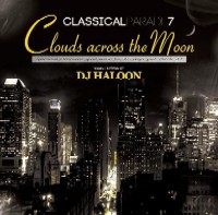 CLASSICAL PARADE VOL.7 -CLOUDS ACROSS THE MOON -限定MIX CD-R付き/DJ HALOON ...