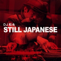 STILL JAPANESE 2CD/DJ 松永(Creepy Nuts)｜HIPHOP/R&B｜ディスク 