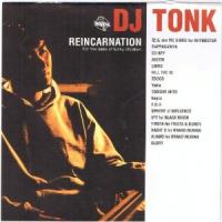 DJ TONK / REINCARATION