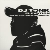 DJ TONK / ELEVATION