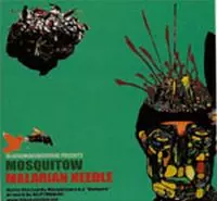 MOSQUITOW / MALARIAN NEEDLE