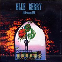 BLUE BERRY (BLACK MOB ADDICT) / JAM SESSION ONE