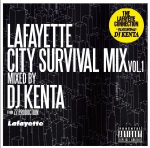 DJ KENTA (ZZ PRO) / Lafayette CITY SURVIVAL MIX Vol.1 