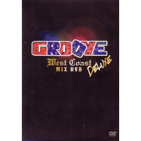 GROOVE HIP HOP & R&B MIX DVD / GROOVE WEST COAST MIX DVD DELUXE