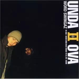 UNDA 2 OVA/WORD SWINGAZ｜HIPHOP/R&B｜ディスクユニオン・オンライン