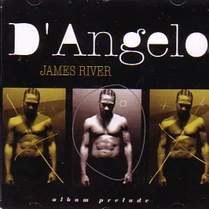 JAMES RIVER ALBUM PRELUDE/D'ANGELO/ディアンジェロ｜HIPHOP/R&B