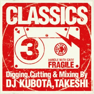 KUBOTA TAKESHI / クボタタケシ / CLASSICS 3