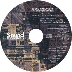 SOUND MANEUVERS (DJ MITSU THE BEATS & MU-R) / SOUND MANEUVERS 6TH ANNIVERSARY MIX