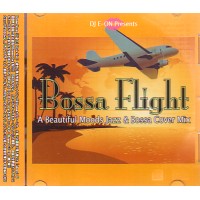 DJ E-ON / BOSSA FLIGHT