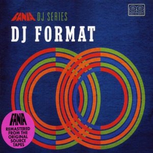 DJ FORMAT / DJフォーマット / FANIA DJ SERIES