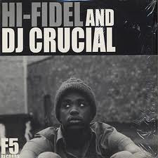 HI-FIDEL & DJ CRUCIAL / 10TH WONDERFUL