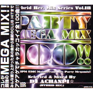 PARTY MEGA MIX 100!! ALL BPM 130 Mainstream Hits Party Megamix