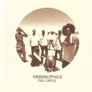 HIEROGLYPHICS / ハイエログリフィクス / FULL CIRCLE (CD)