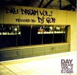 DJ GOH (MEAL RECORDS) / DAY DREAM VOL.2