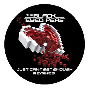 BLACK EYED PEAS / JUST CAN'T GET ENOUGH REMIXES
