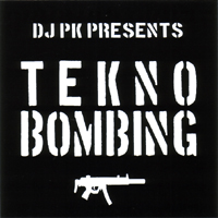 DJ PK / TENKO BOMBING