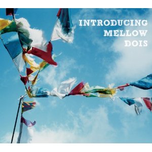 V.A. (IN YA MELLOW TONE) / INTRODUCING MELLOW DOIS