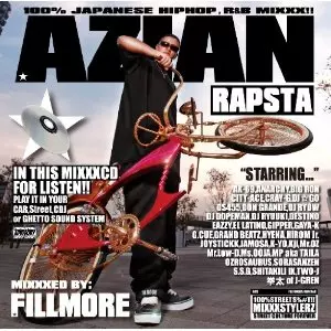 DJ FILLMORE / AZIAN RAPSTA / アジアン・ラップスタ