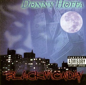 BLACK MONDAY/DONNY HOFFA｜HIPHOP/R&B｜ディスクユニオン・オンライン 