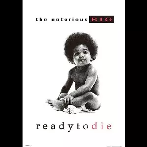 ポスター付The Notorious B.I.G. 「Ready To Die」 READY TO DIE POSTER/THE NOTORIOUS B.I.G./ザノトーリアスB.I.G.