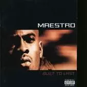 MAESTRO FRESH-WES / BUILT TO LAST - CANADA