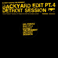 DJ DUCT / BACKYARD EDIT Pt.04 – DETROIT SESSION