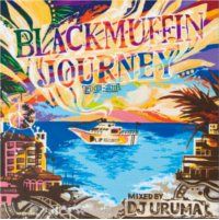 DJ URUMA / Blackmuffin Journey (2000~2011)