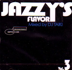 DJ TAIKI / JAZZY'S FLAVOR VOL.3