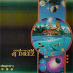 DJ DREZ / COOL WORLD VOL.2