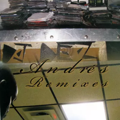 DJ DEZ (a.k.a. ANDRES FROM SLUM VILLAGE) / ANDRES REMIXES