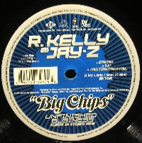 R.KELLY & JAY-Z / BIG CHIPS