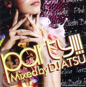 DJ ATSU / PARTY !!!