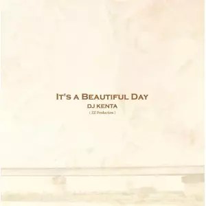 新品DJ KENTA IT'S A BEAUTIFUL 初回限定特典付 □【新入荷】 DJ KENTA from ZZ PRODUCTIONのシリーズ