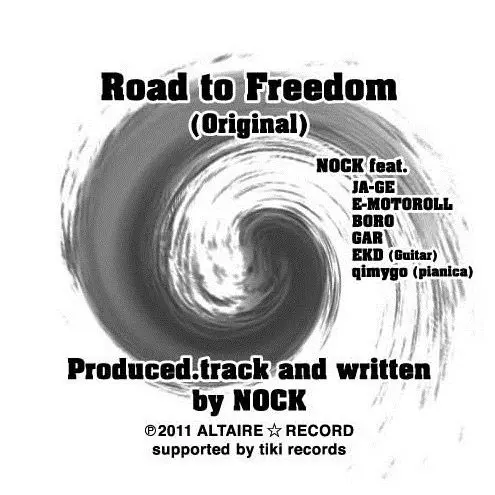 NOCK / ノック / ロード・トゥ・フリーダム