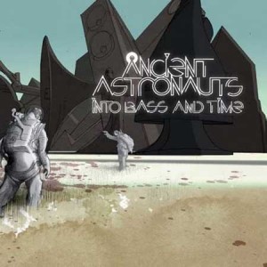 ANCIENT ASTRONAUTS / INTO BASS AND TIME アナログ2LP